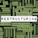 Three Pillars of Restructuring